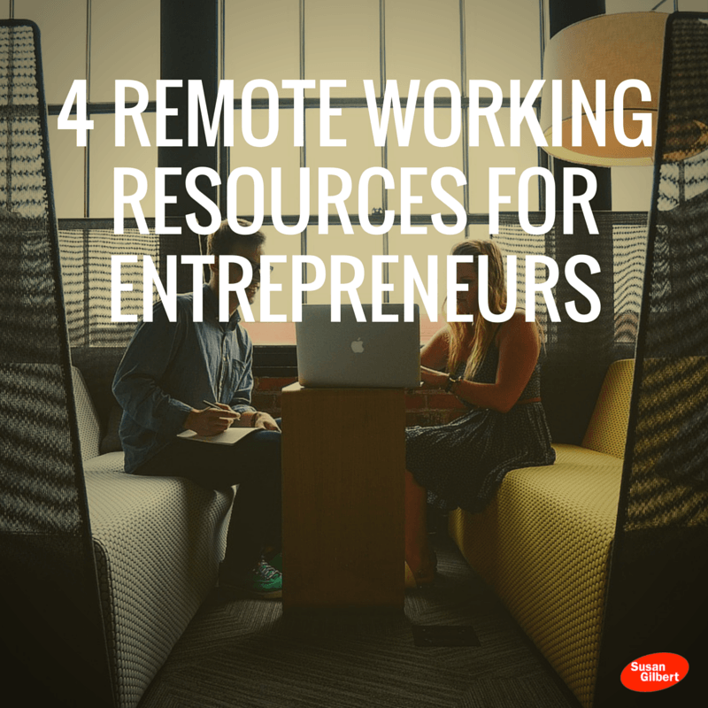 4 Remote Working Resources for Entrepreneurs