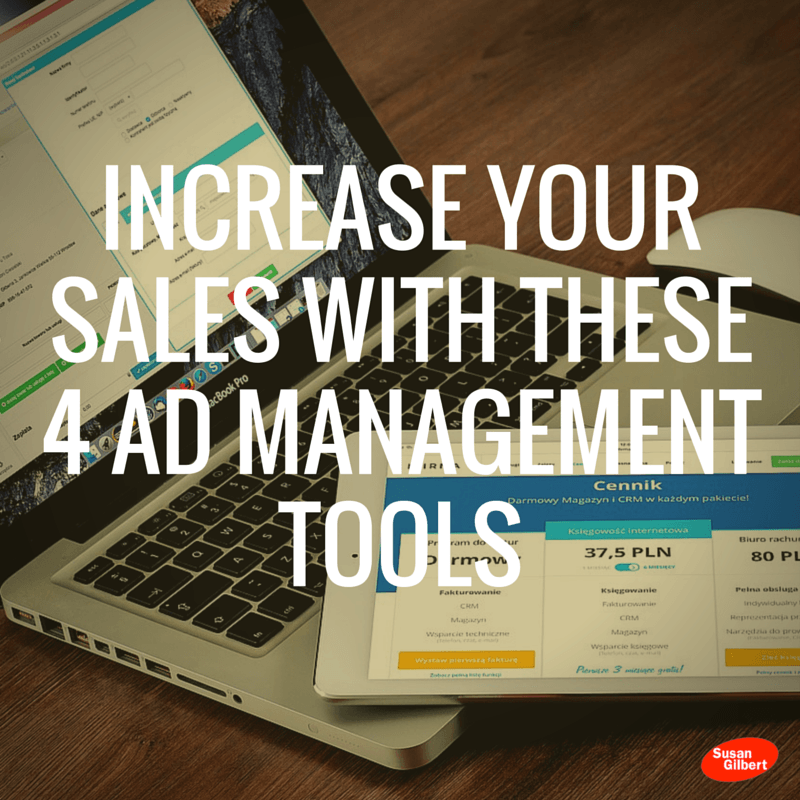 Increase Your Sales With These 4 Ad Management Tools