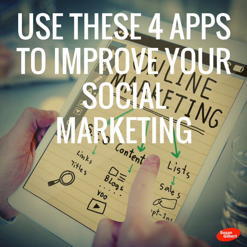 use-these-4-apps-to-improve-your-social-marketing