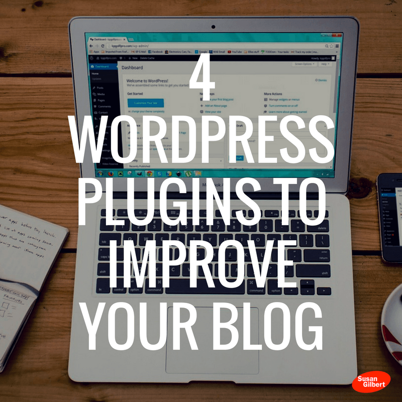 4 WordPress Plugins to Improve Your Blog