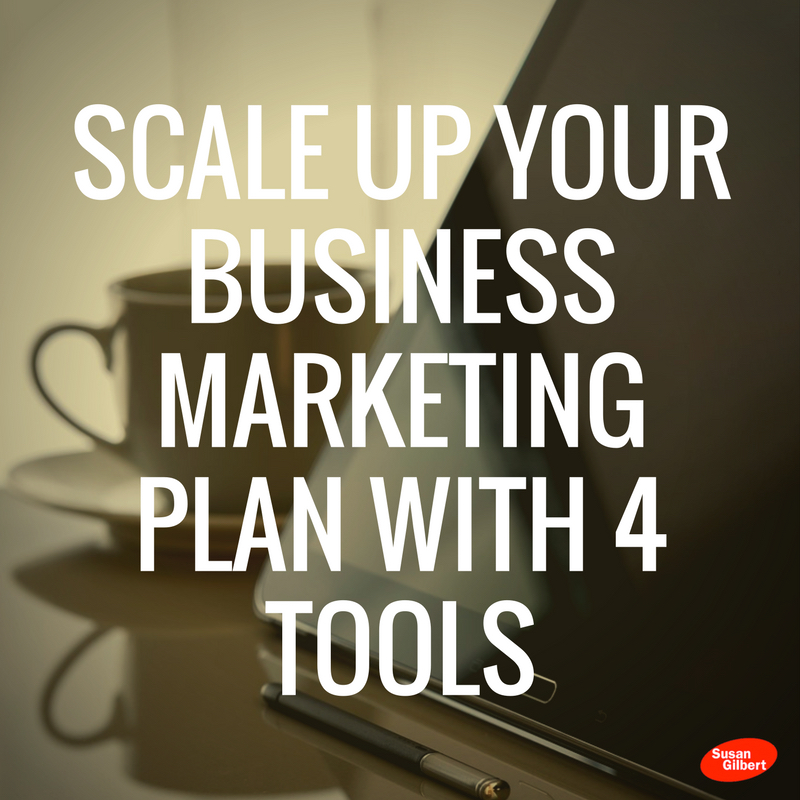 Scale Up Your Business Marketing Plan With 4 Tools