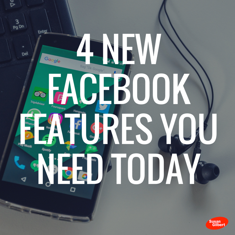 Use These 4 Facebook Features to Improve Your Marketing