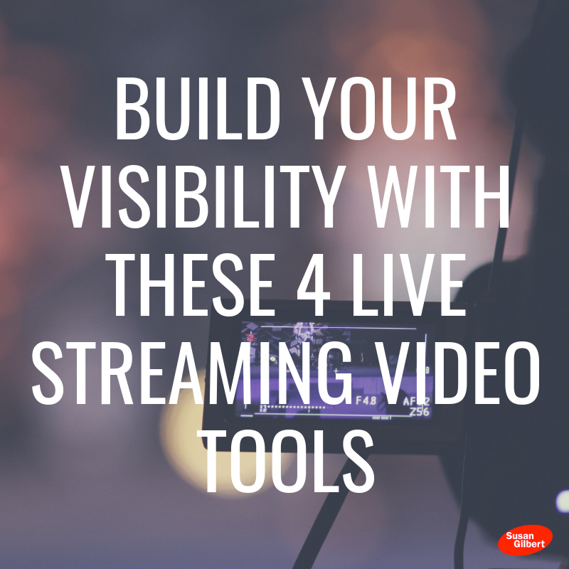 Improve Your Brand Presence Online With 4 Live Streaming Video Tools