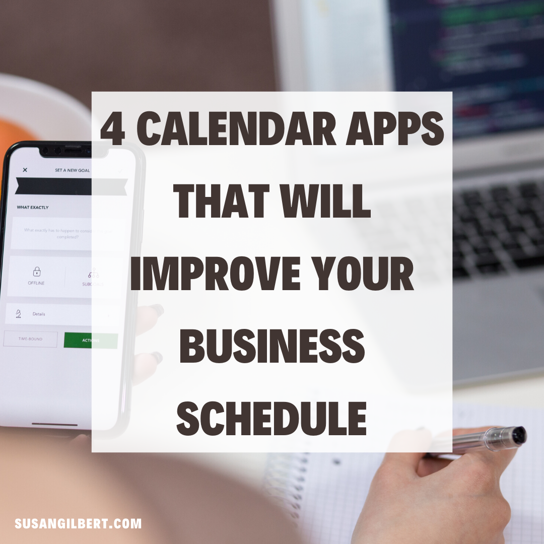 4 Calendar Apps That Will Improve Your Business Schedule - Susan ...