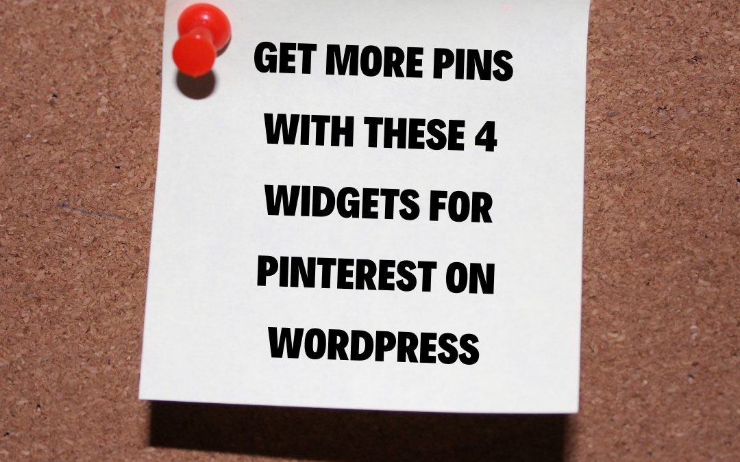 Get More Pins With These 4 Widgets for Pinterest on WordPress