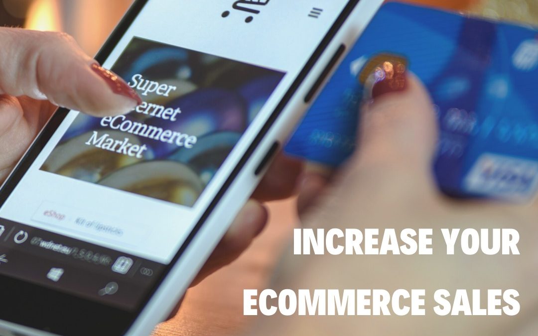 Increase Your eCommerce Sales With These 4 Tools