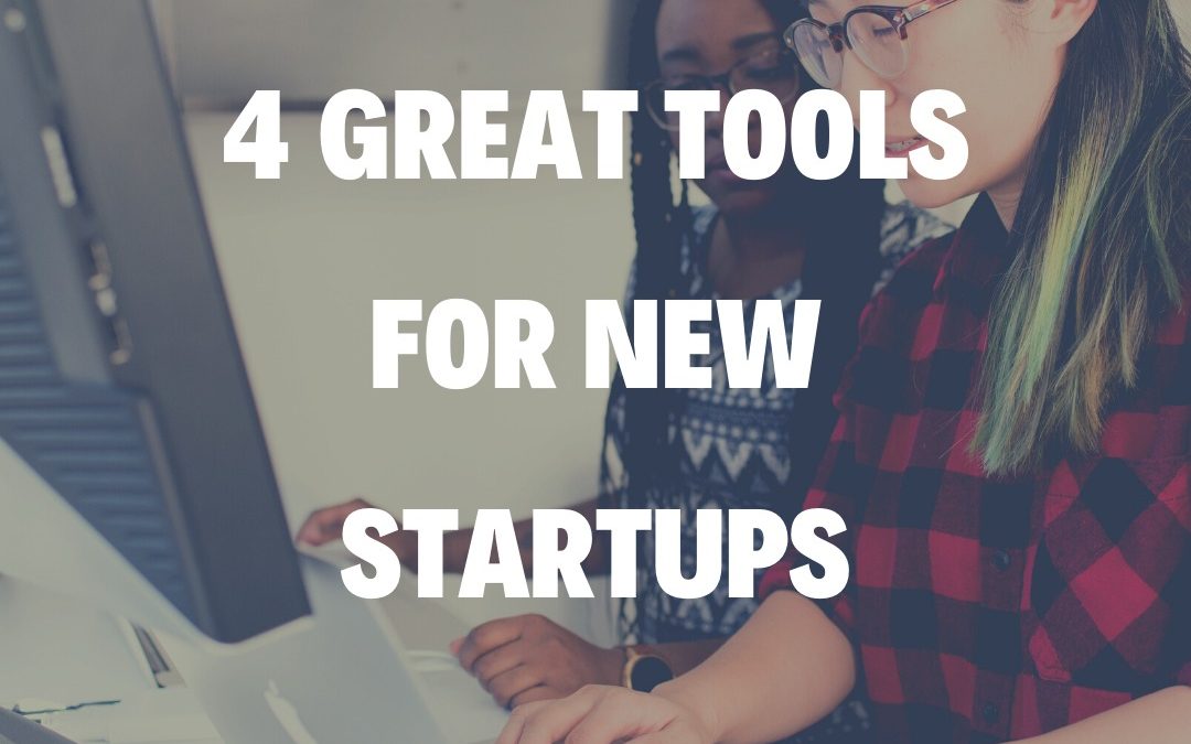 4 Great Tools For New Startups